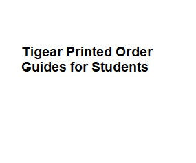 Tigear Order Guides for Students